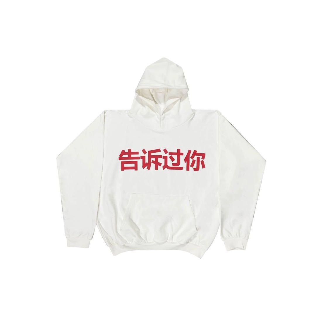 YEEZY TOLD YOU HOODIE White